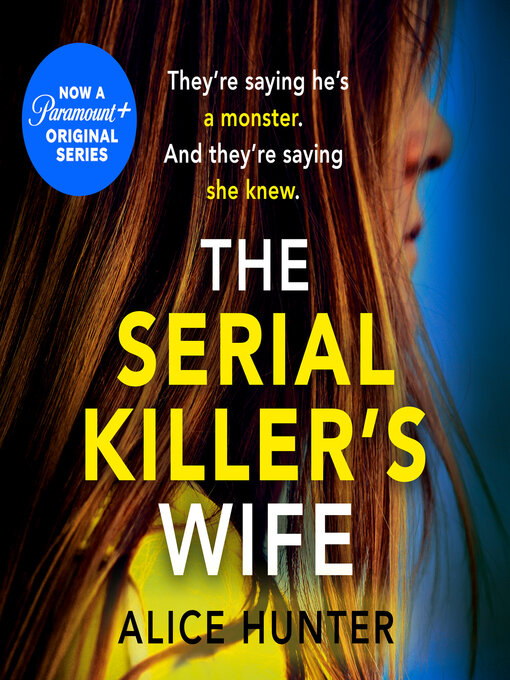 Title details for The Serial Killer's Wife by Alice Hunter - Wait list